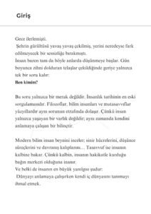 2 1 Murat Mustafa Ciritçi “İnsan evreni anlamaya çalışır; fakat çoğu zaman unutur ki evrenin en karmaşık parçası kendi içindedir.”