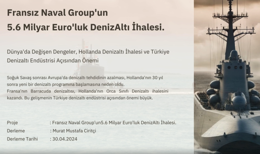3 Murat Mustafa Ciritçi Dünyadaki Değişen Dengeler, Hollanda Denizaltı İhalesi ve Türk Denizaltı Sanayisi İçin Önemi