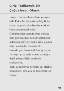 3 Murat Mustafa Ciritçi Modern çağın en büyük ironisi, bilgiye ulaşmanın bu kadar kolay olduğu bir dönemde, anlamın bu kadar zor bulunur hâle gelmesidir. Bu sayımızda, bireyin toplumla olan çatışmasını; mizah, eleştiri ve gerçeklik arasında ince bir çizgide ele alıyoruz.