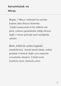 4 Murat Mustafa Ciritçi Bugün, 3 Mayıs vesilesiyle bu satırları kaleme alma ihtiyacı hissettim.Çünkü inanıyorum ki bir milletin asıl gücü, yalnızca geçmişinden aldığı mirasta değil; o mirası geleceğe nasıl taşıdığında saklıdır.