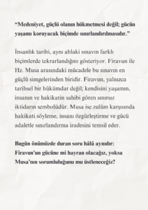 Firavun’un Çağında Musa’nın Yolu 5 4 2 Murat Mustafa Ciritçi İnsanlık, tarihinin bilimsel açıdan en ileri fakat ahlaki bakımdan en çelişkili dönemlerinden birini yaşıyor. Uzaya araçlar gönderiyor, yapay zekâ geliştiriyor ve yaşamın genetik şifrelerini çözmeye çalışıyoruz. Buna karşın dünyanın birçok yerinde çocuklar hâlâ açlık, savaş ve önlenebilir hastalıklar nedeniyle acı çekiyor.